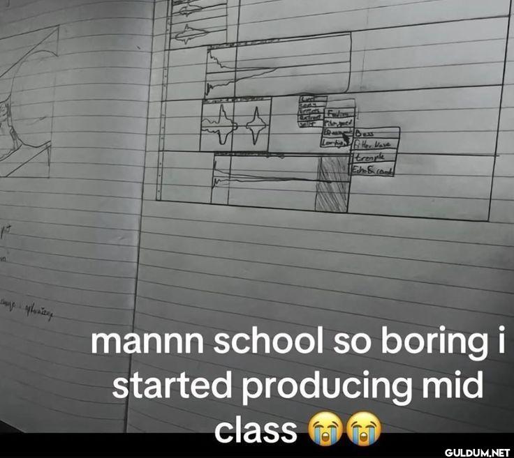 mannn school so boring i...