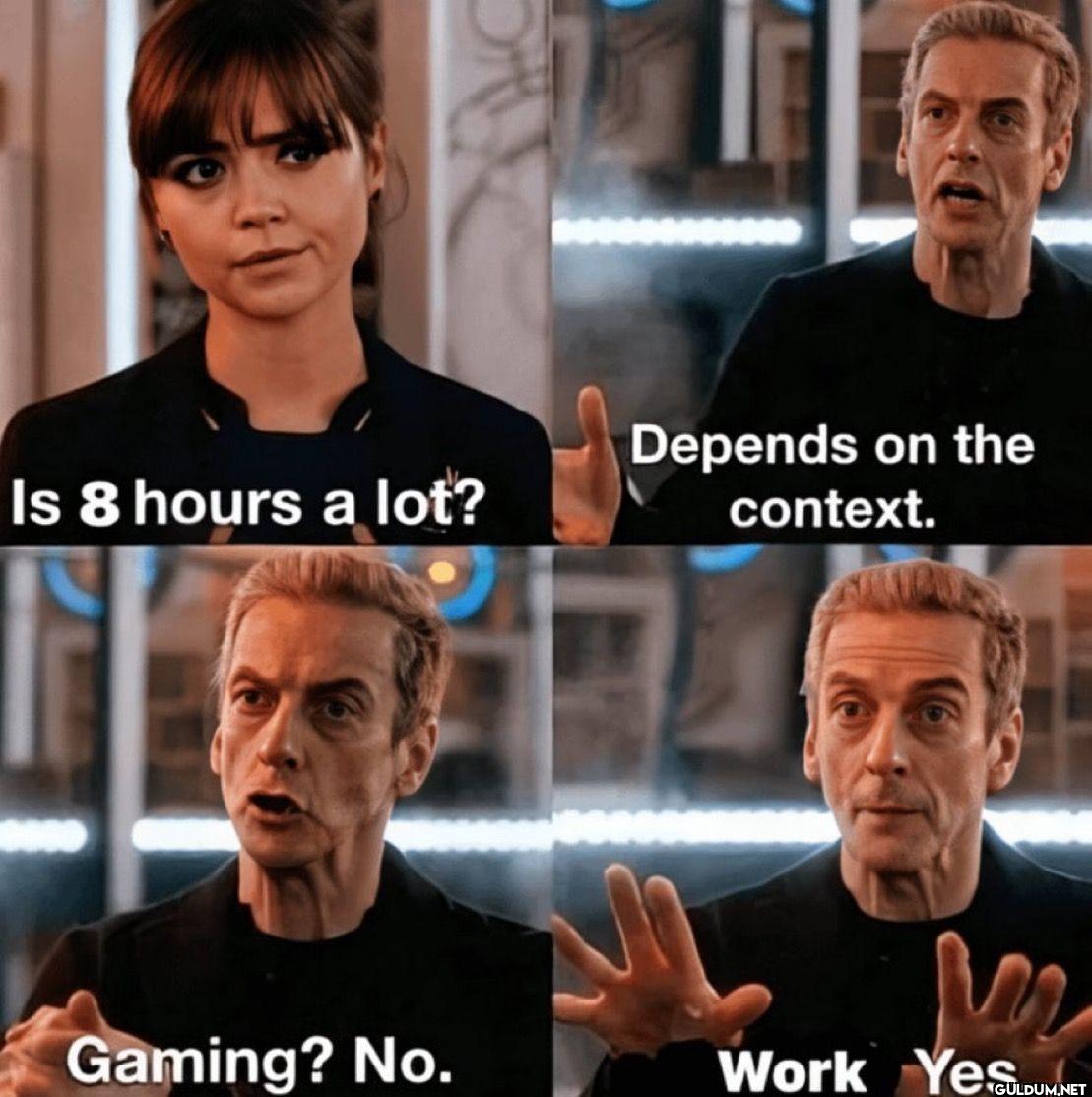Is 8 hours a lot? Depends...