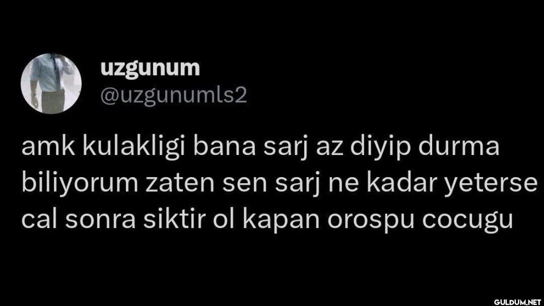 amk kulakligi bana sarj az...