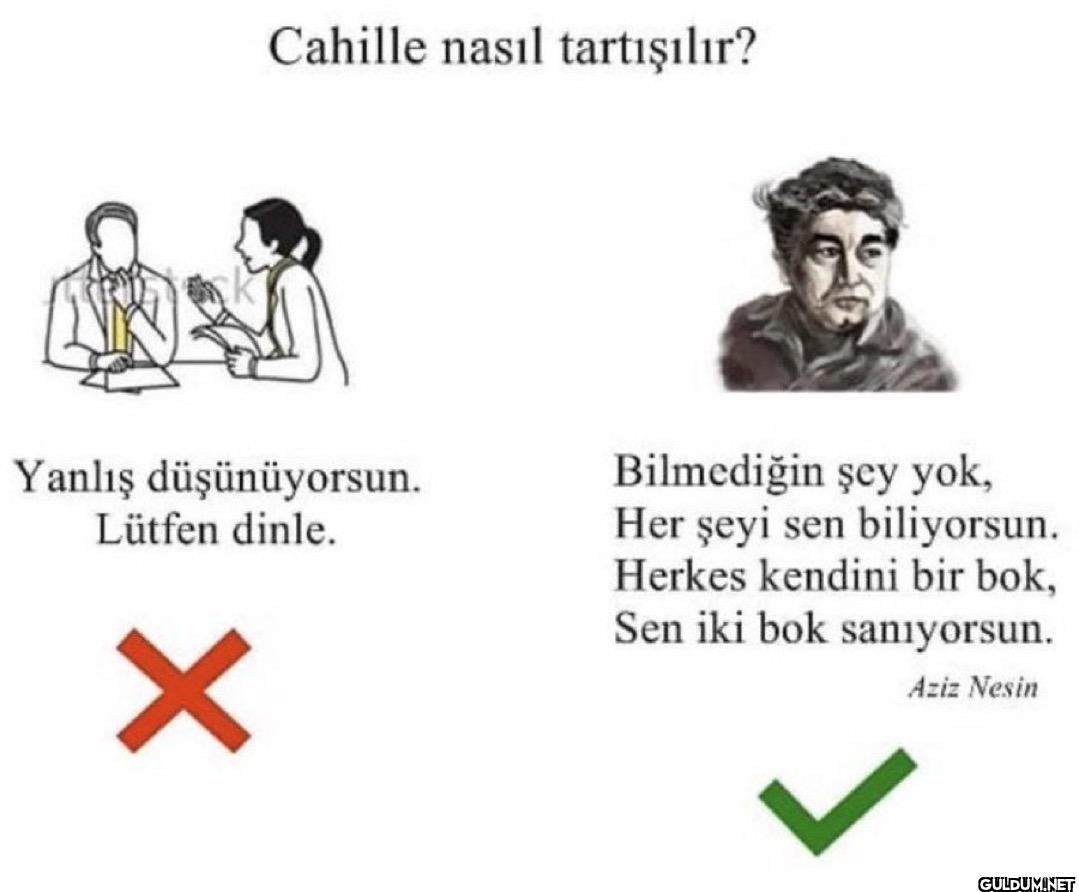 Cahille nasıl tartışılır?...