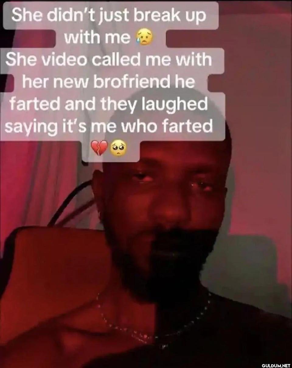 She didn't just break up...