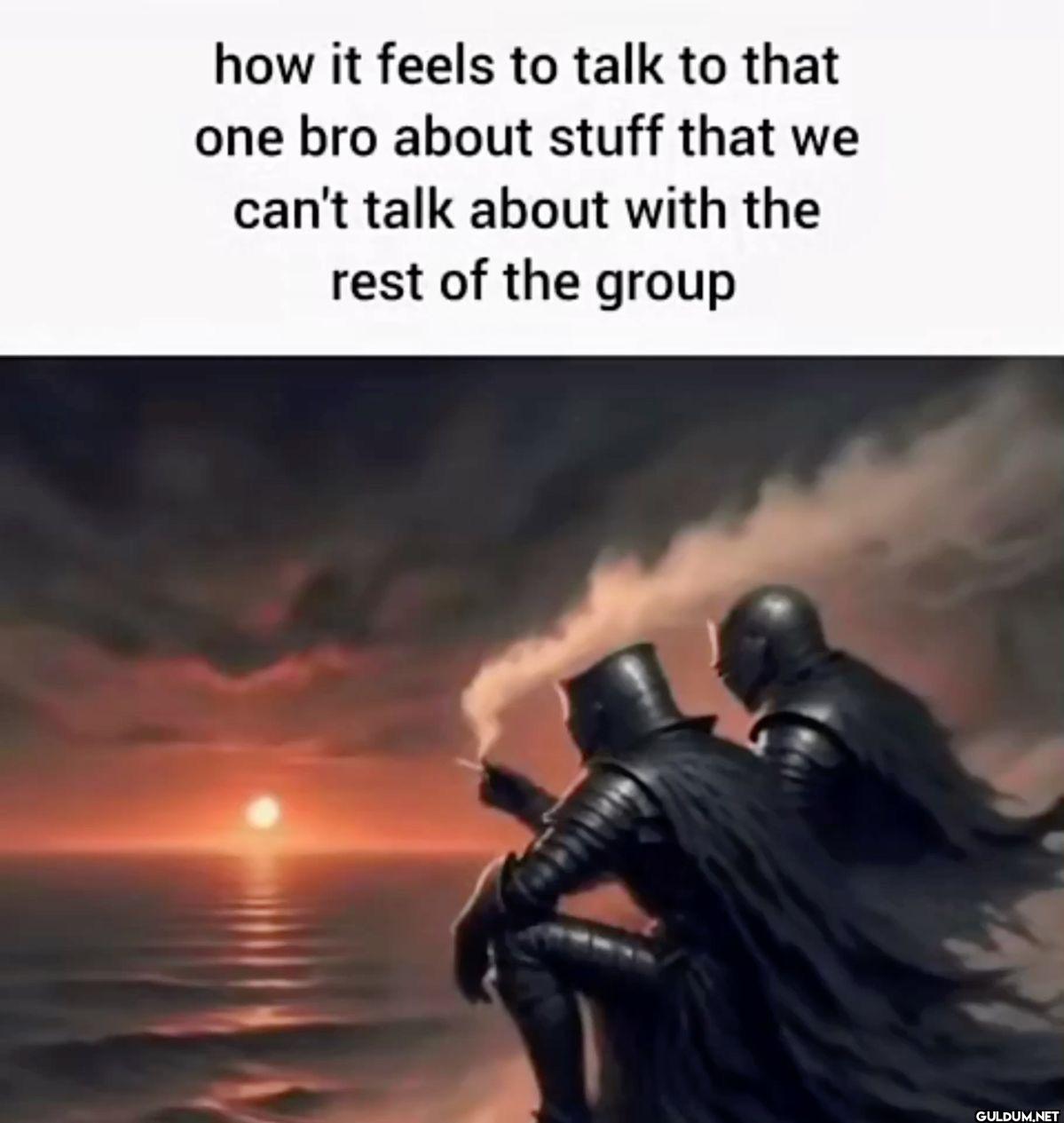 how it feels to talk to...