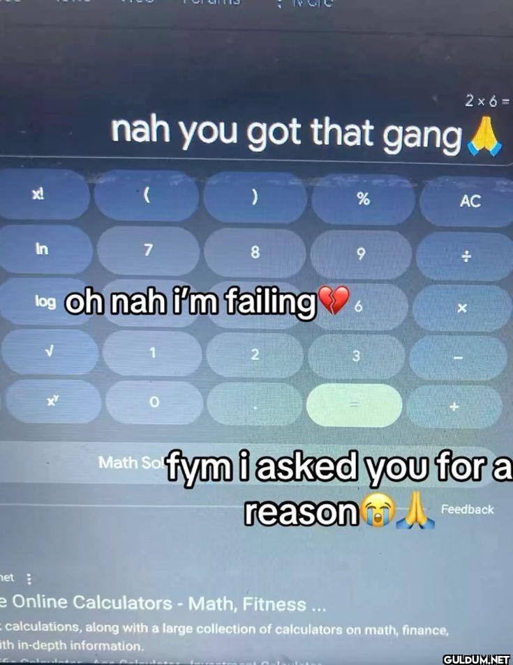 nah you got that gang xl %...
