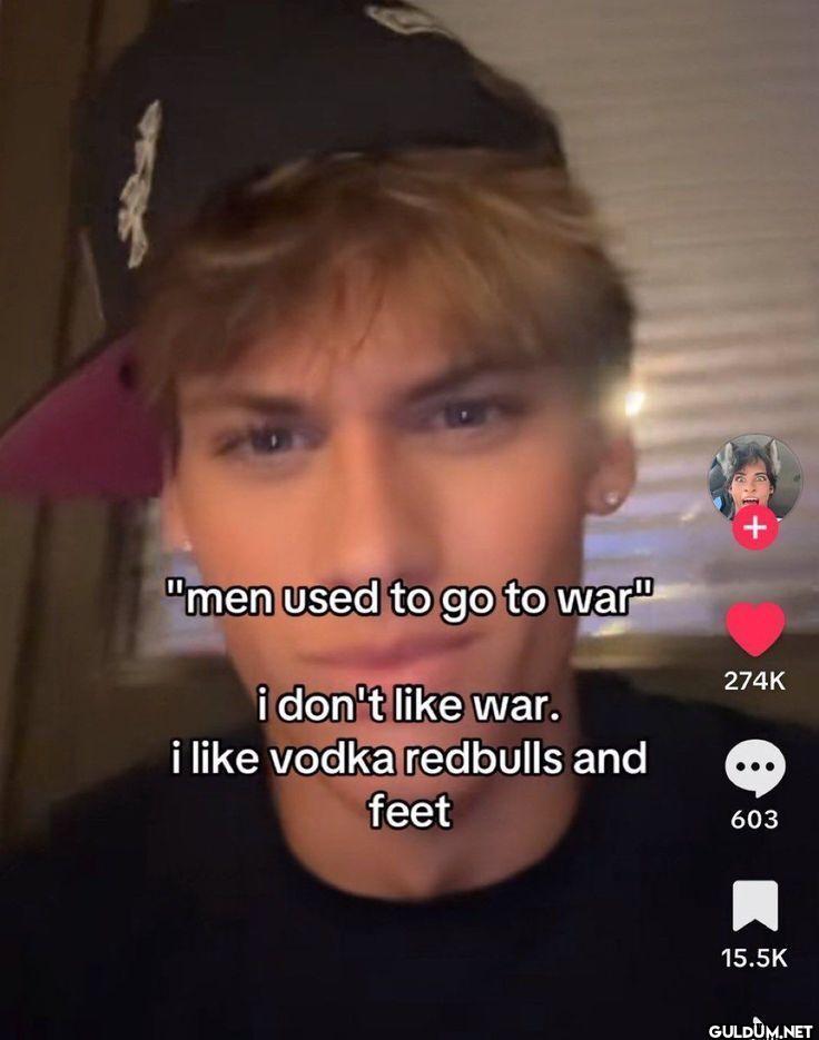 men used to go to war i...