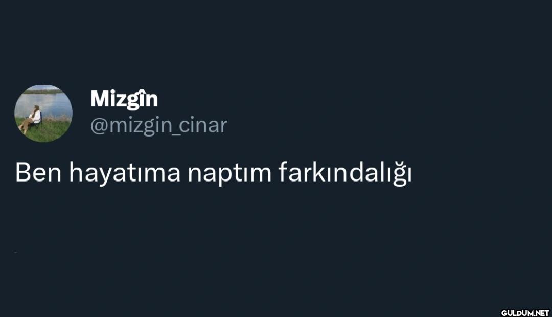 Ben hayatıma naptım farkındalığı