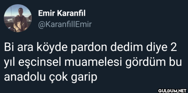 Bi ara köyde pardon dedim...