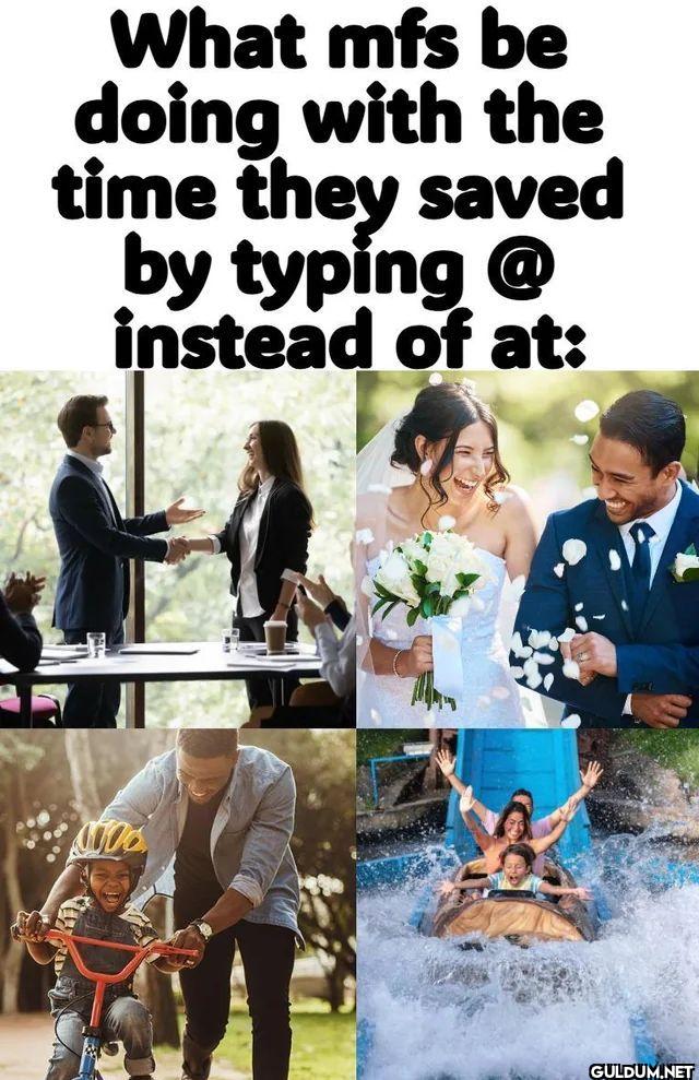What mfs be doing with the...