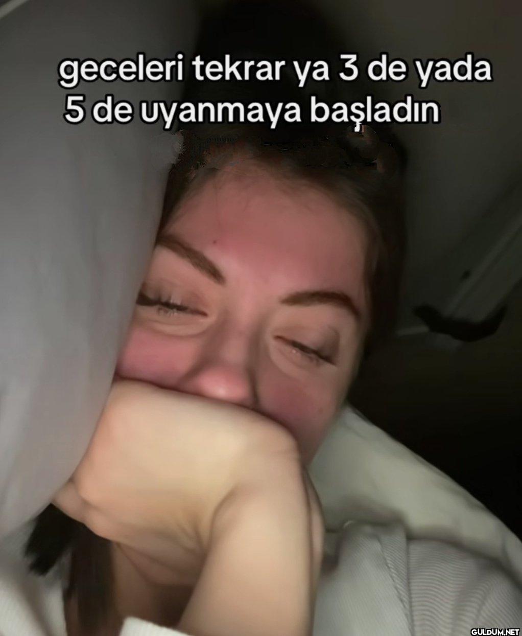 geceleri tekrar ya 3 de...