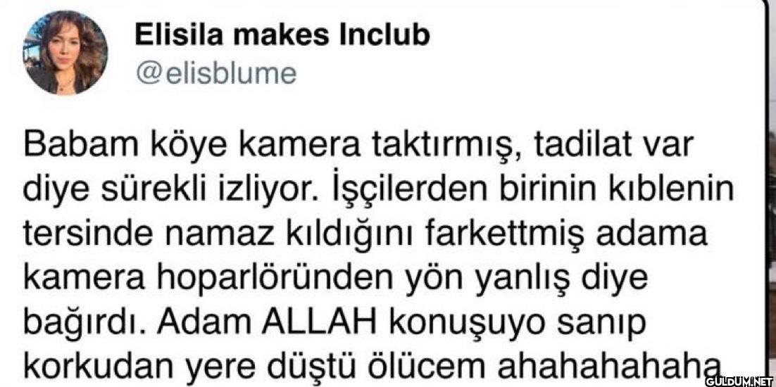 Babam köye kamera...