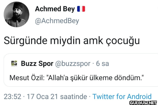 Sürgünde miydin amk çocuğu...
