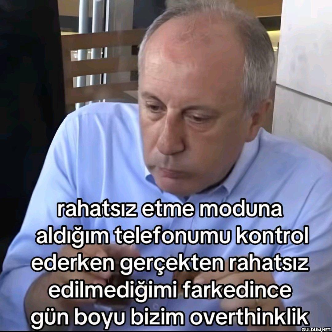 rahatsız etme moduna...