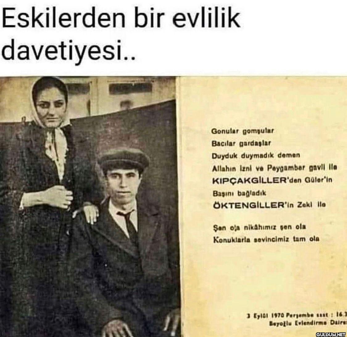 Eskilerden bir davetiye......
