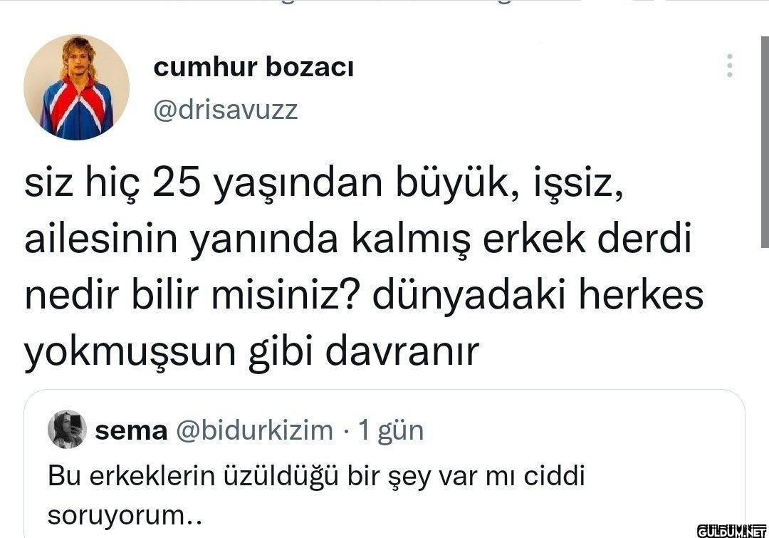 siz hiç 25 yaşından büyük,...