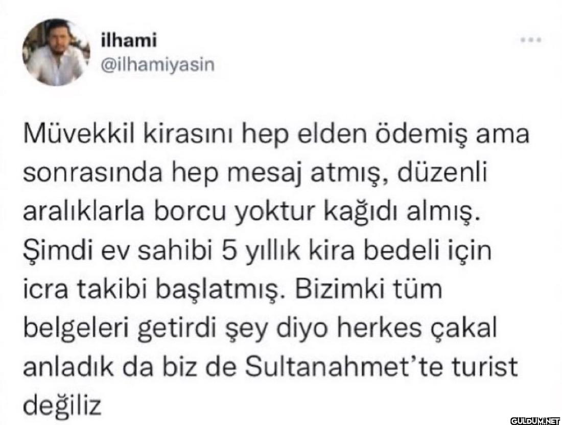 Müvekkil kirasını hep...