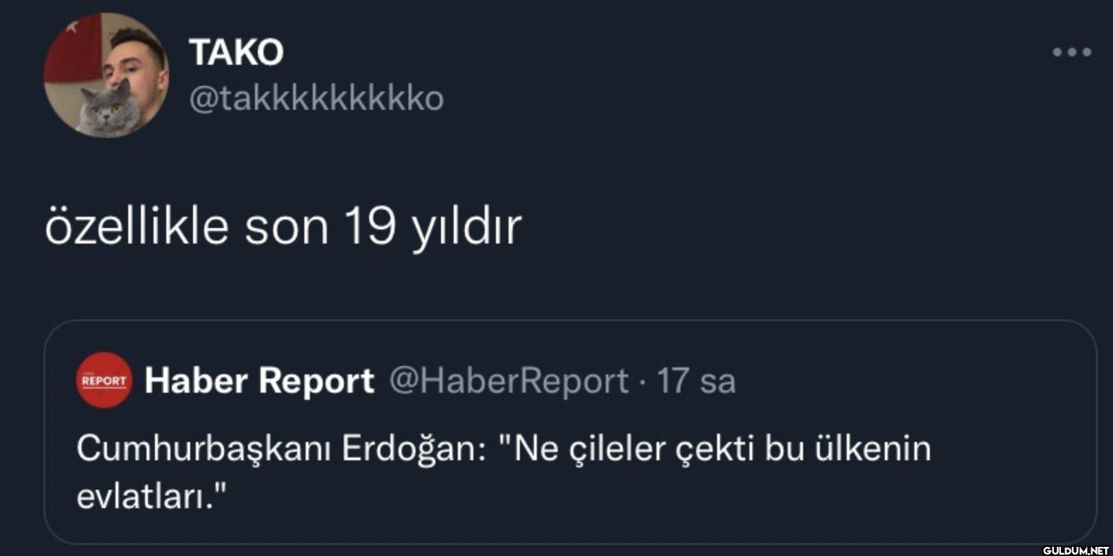 özellikle son 19 yıldır...