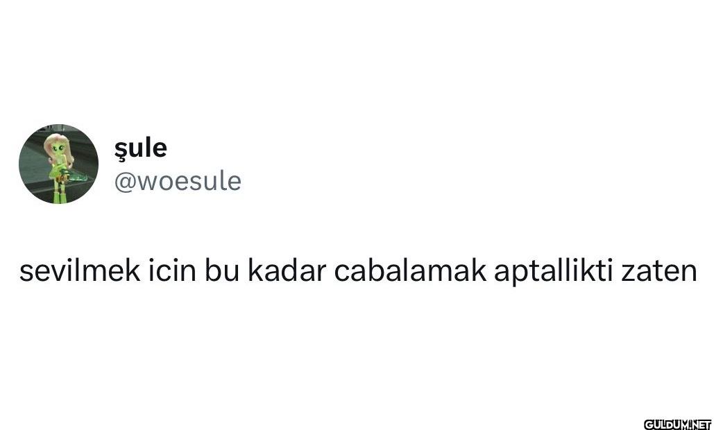 sevilmek icin bu kadar...