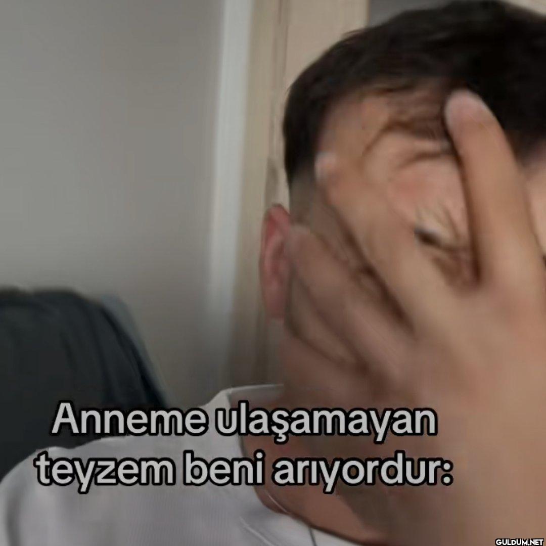 Anneme ulaşamayan teyzem...