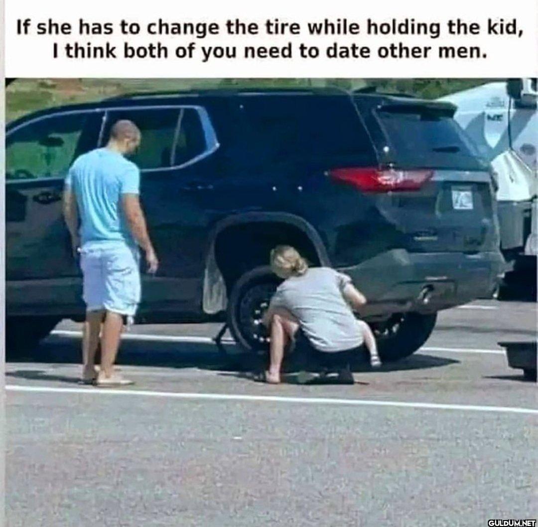 🤷‍♂️    If she has to...