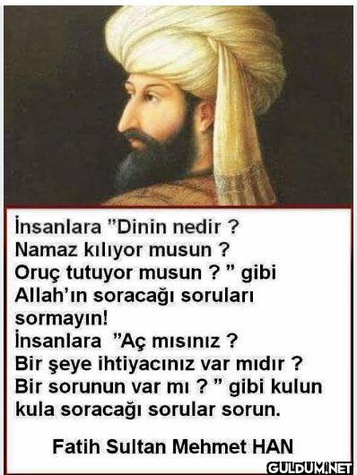 İnsanlara; "Dinin nedir? ...