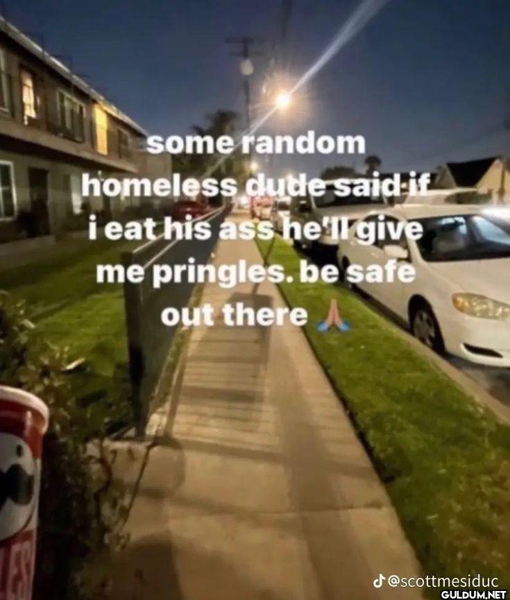 some random homeless dude...
