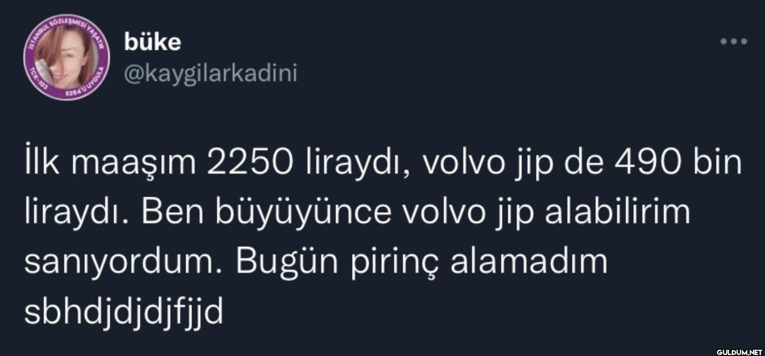 İlk maaşım 2250 liraydı,...