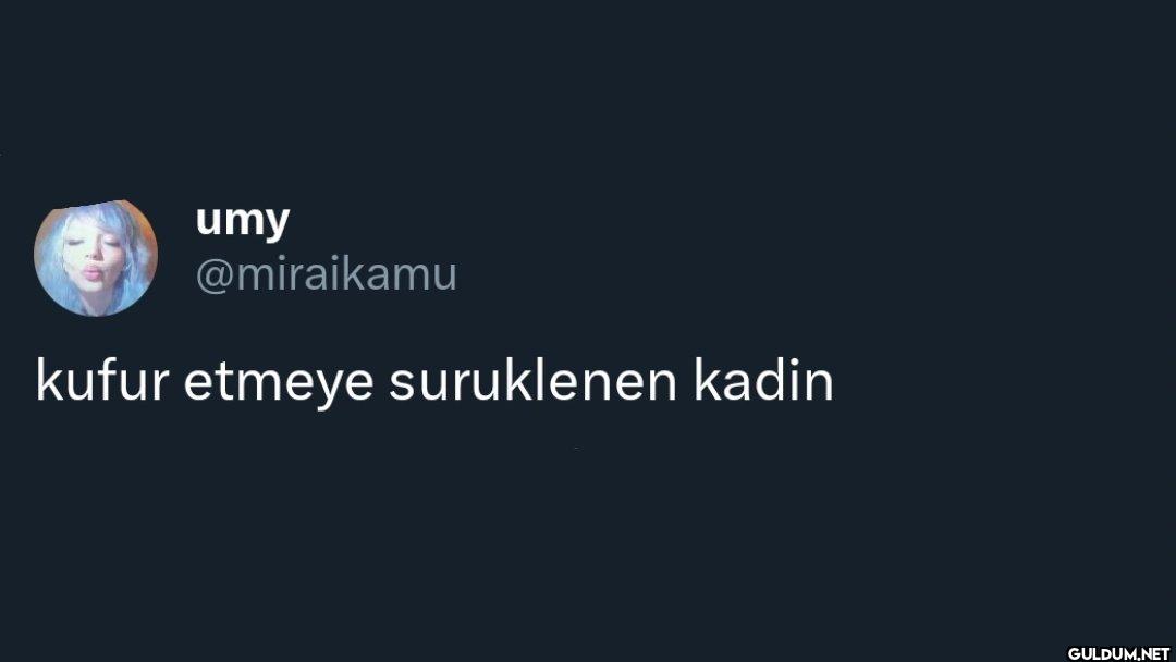 kufur etmeye suruklenen kadin