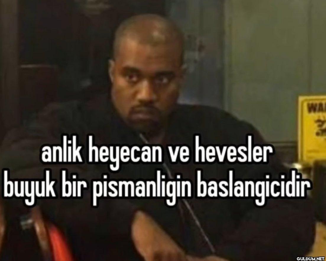 anlik heyecan ve hevesler...