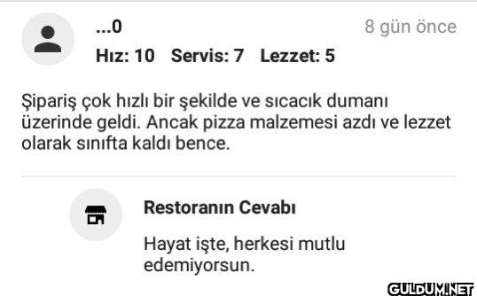 pizza bile olsan herkesi...