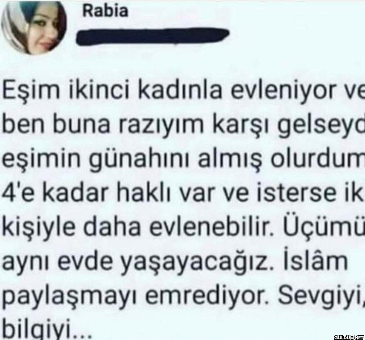 Rabia Eşim ikinci kadınla...
