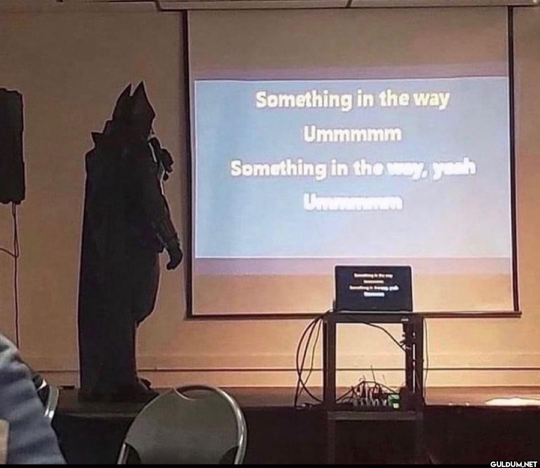 Something in the way...