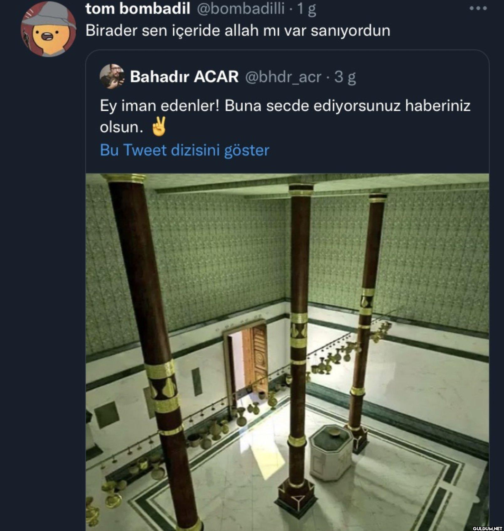 1 g Birader sen içeride...