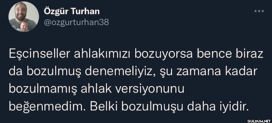 Eşcinseller ahlakımızı...