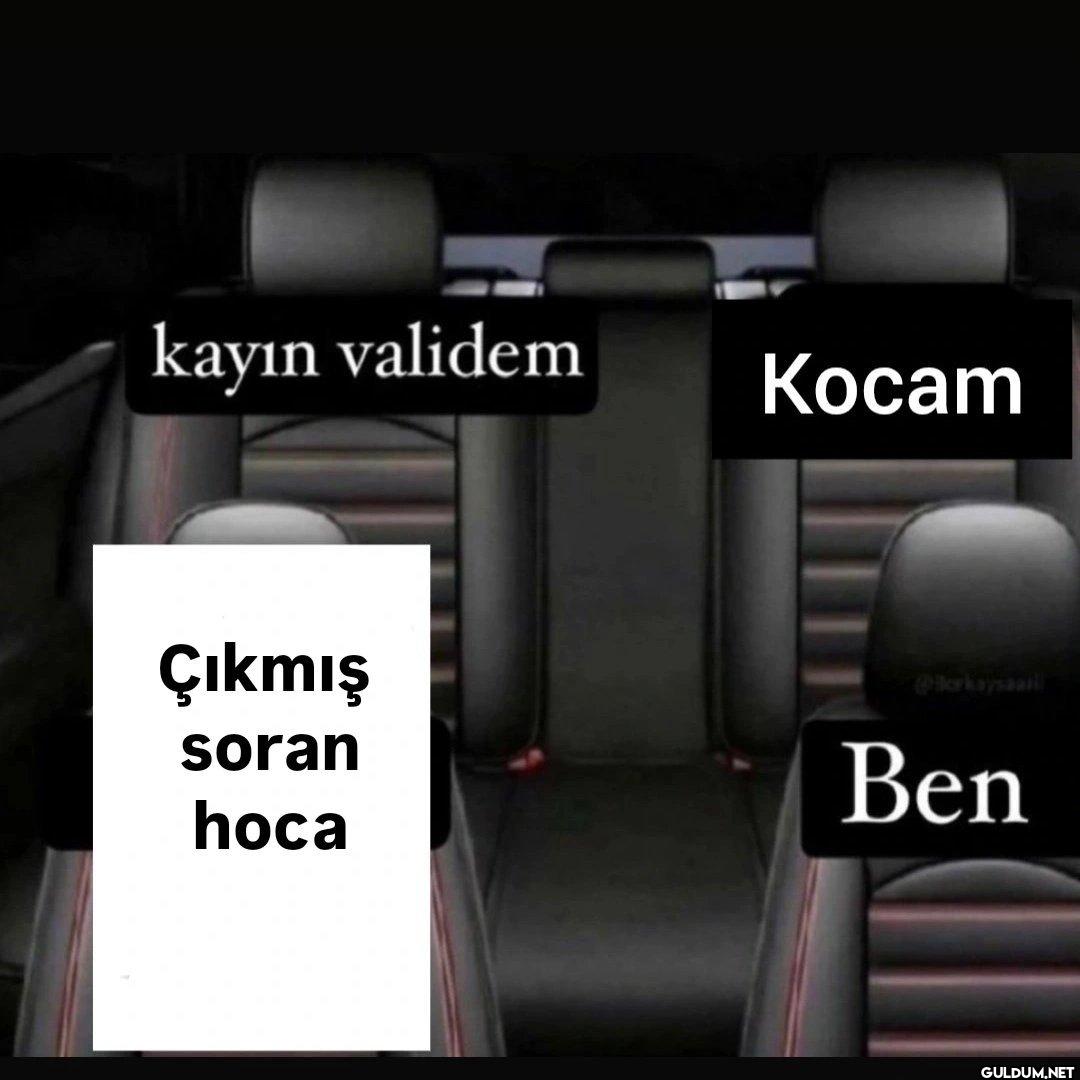 kayın validem Kocam Çıkmış...