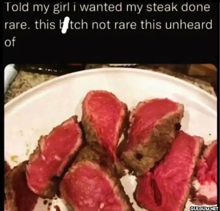 Told my girl i wanted my...