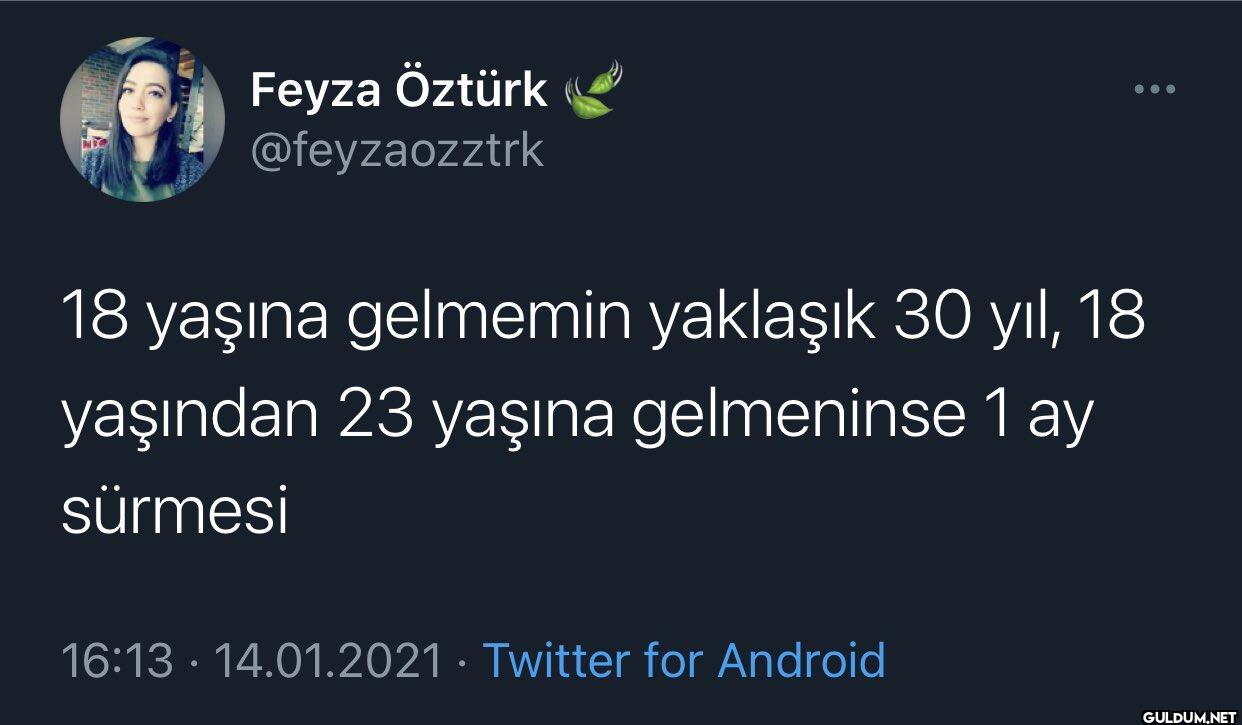 18 yaşına gelmemin...