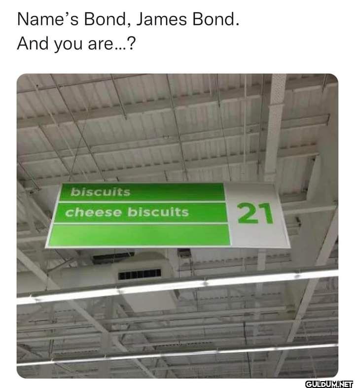Name's Bond, James Bond....