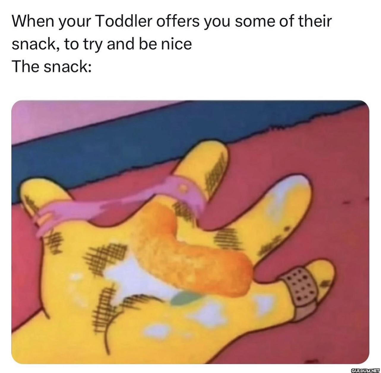 When your Toddler offers...