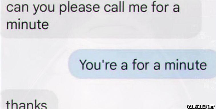 can you please call me for...