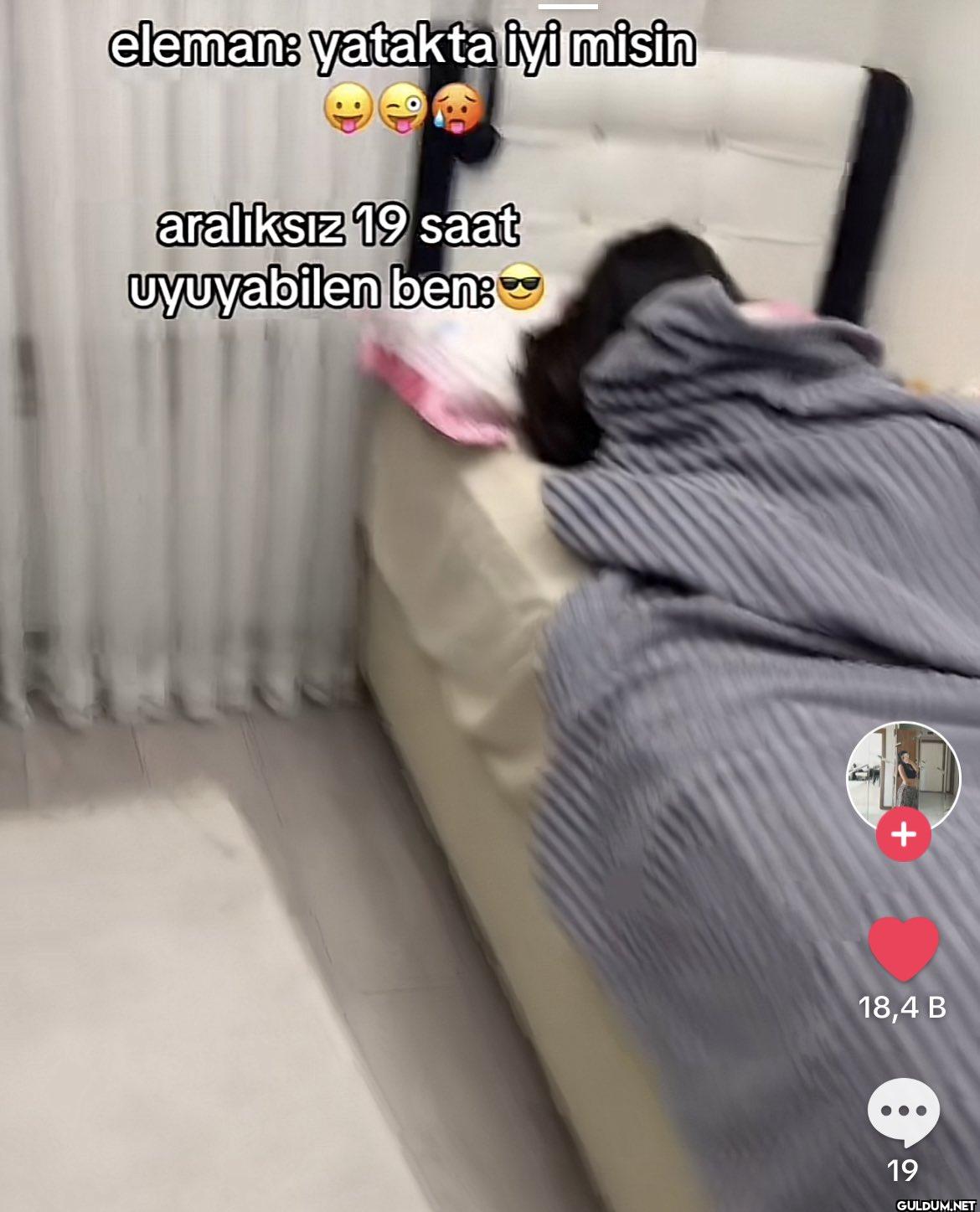 eleman: yatakta iyi misin...