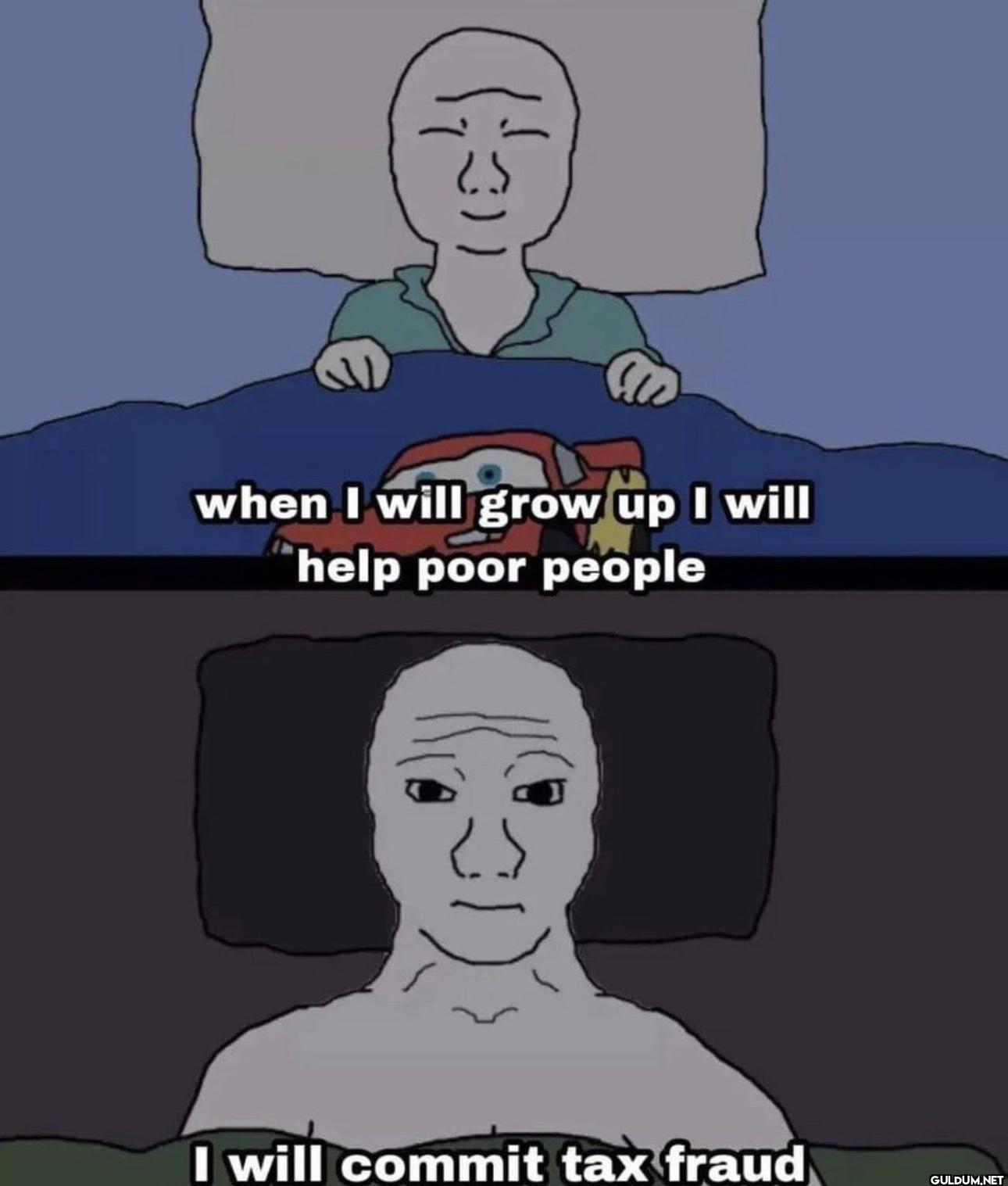 when I will grow up I will...