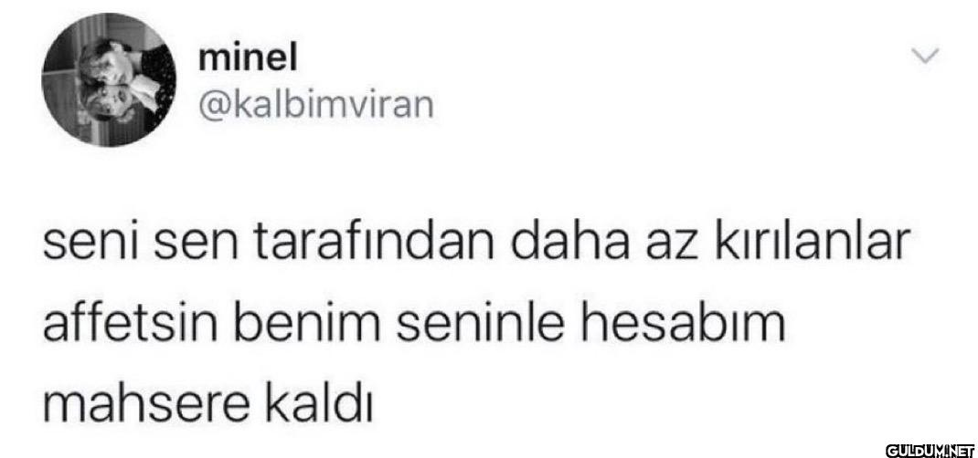 seni sen tarafından daha...