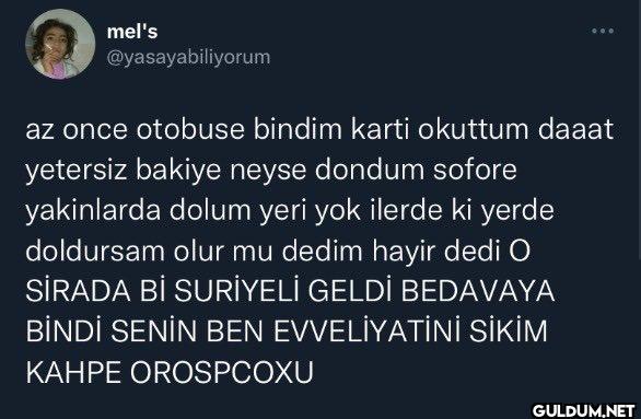 az once otobuse bindim...