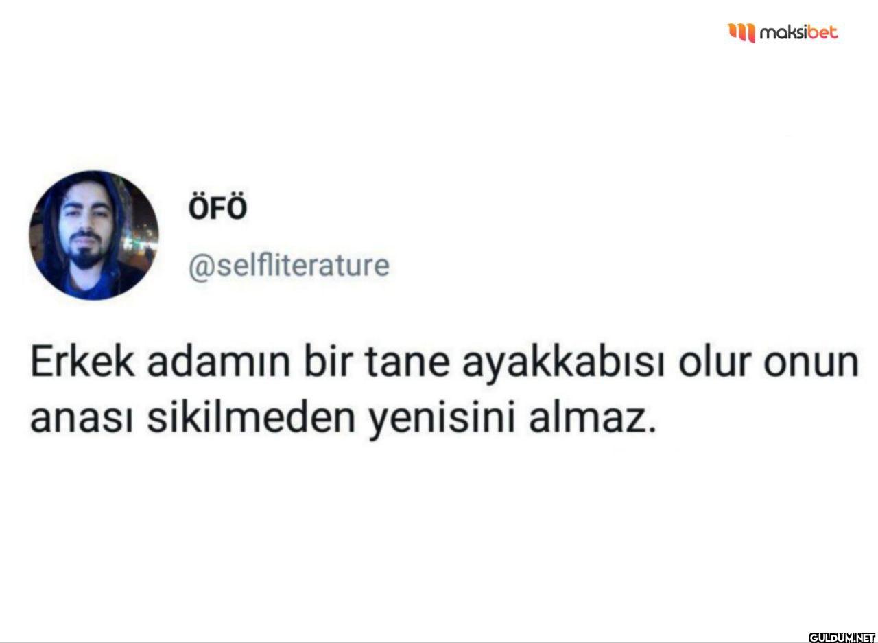 Erkek adamın bir tane...