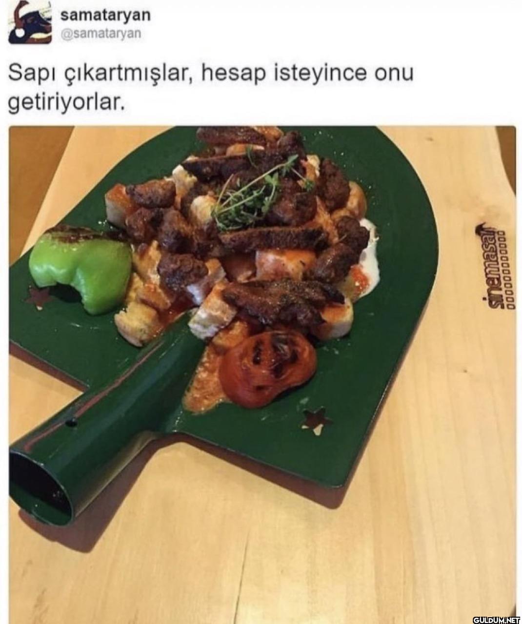 Sapı çıkartmışlar, hesap...