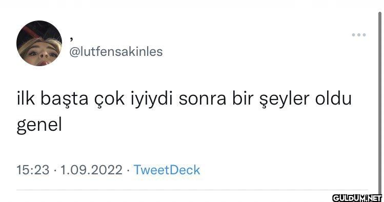 ilk başta çok iyiydi sonra...