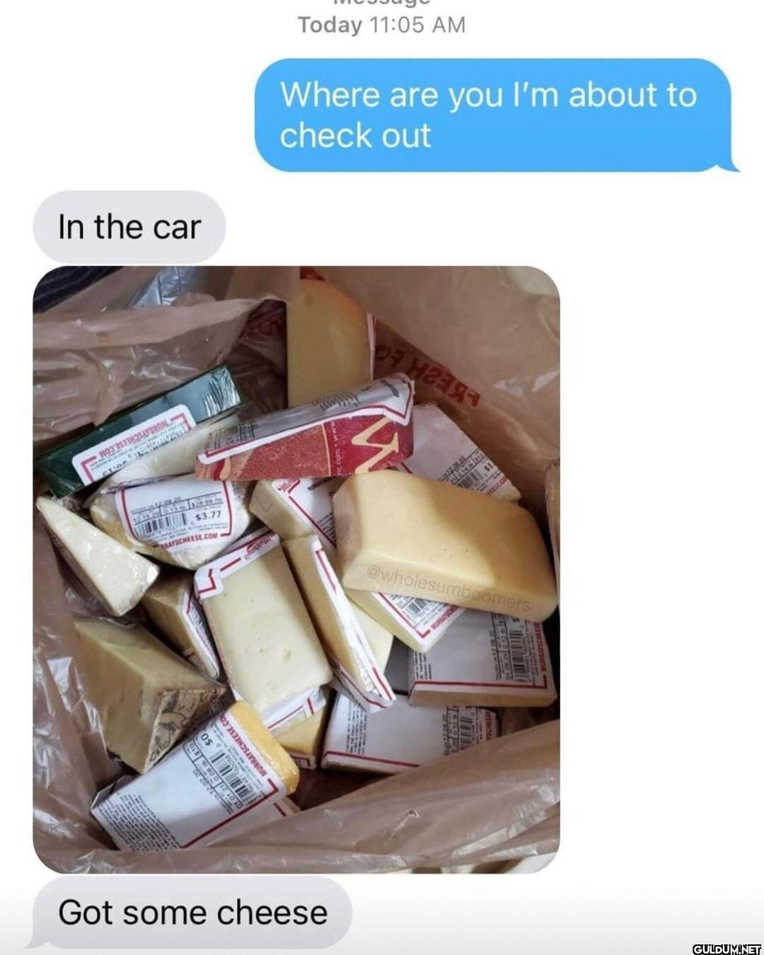 Got some cheese 12.02...