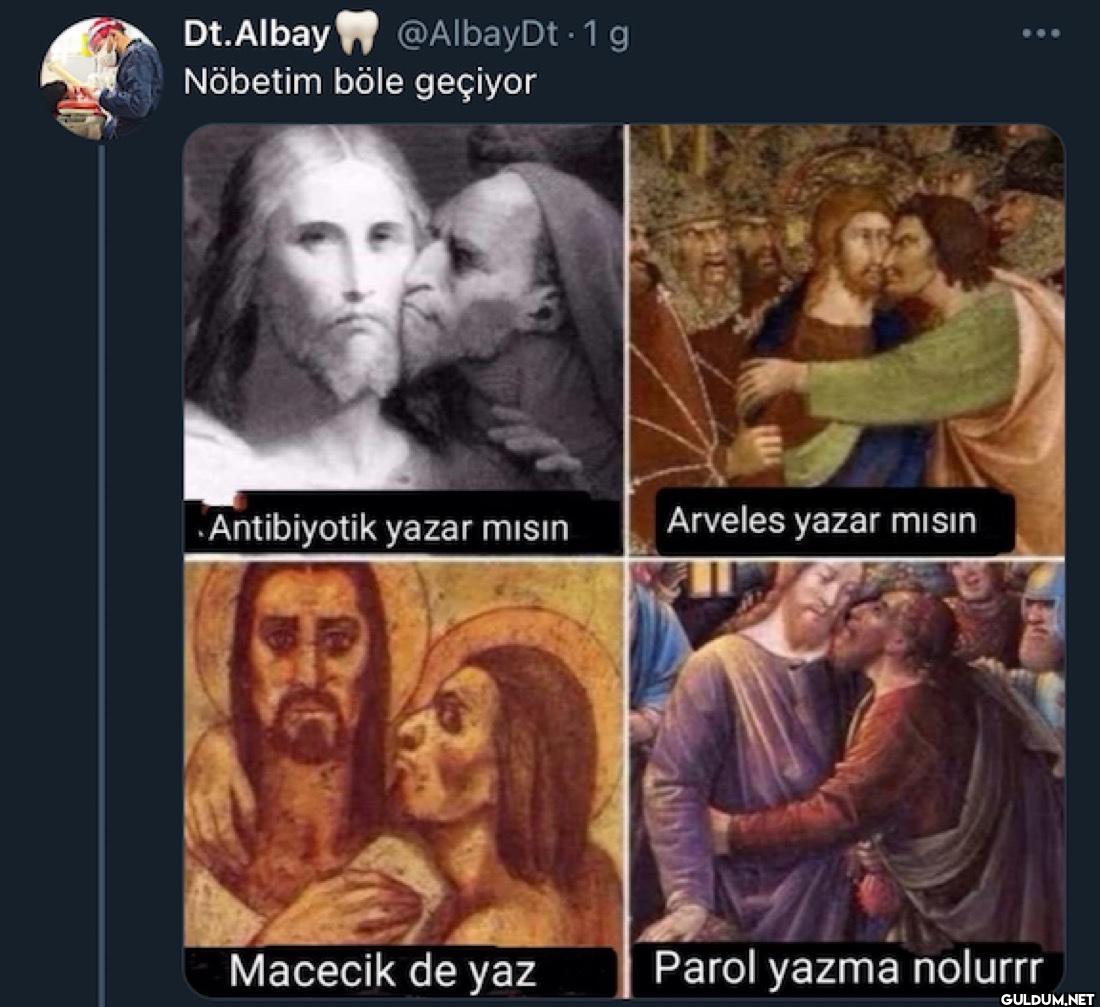 g Dt.Albay Nöbetim böle...