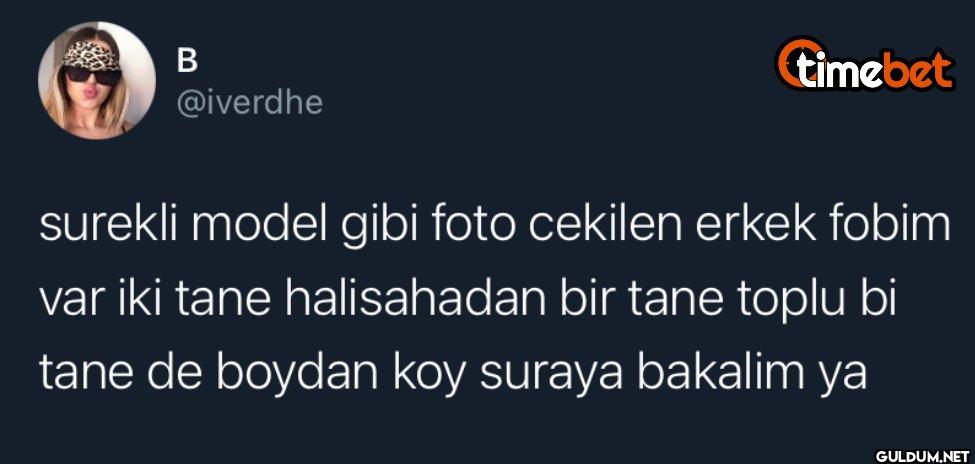 timebet surekli model gibi...