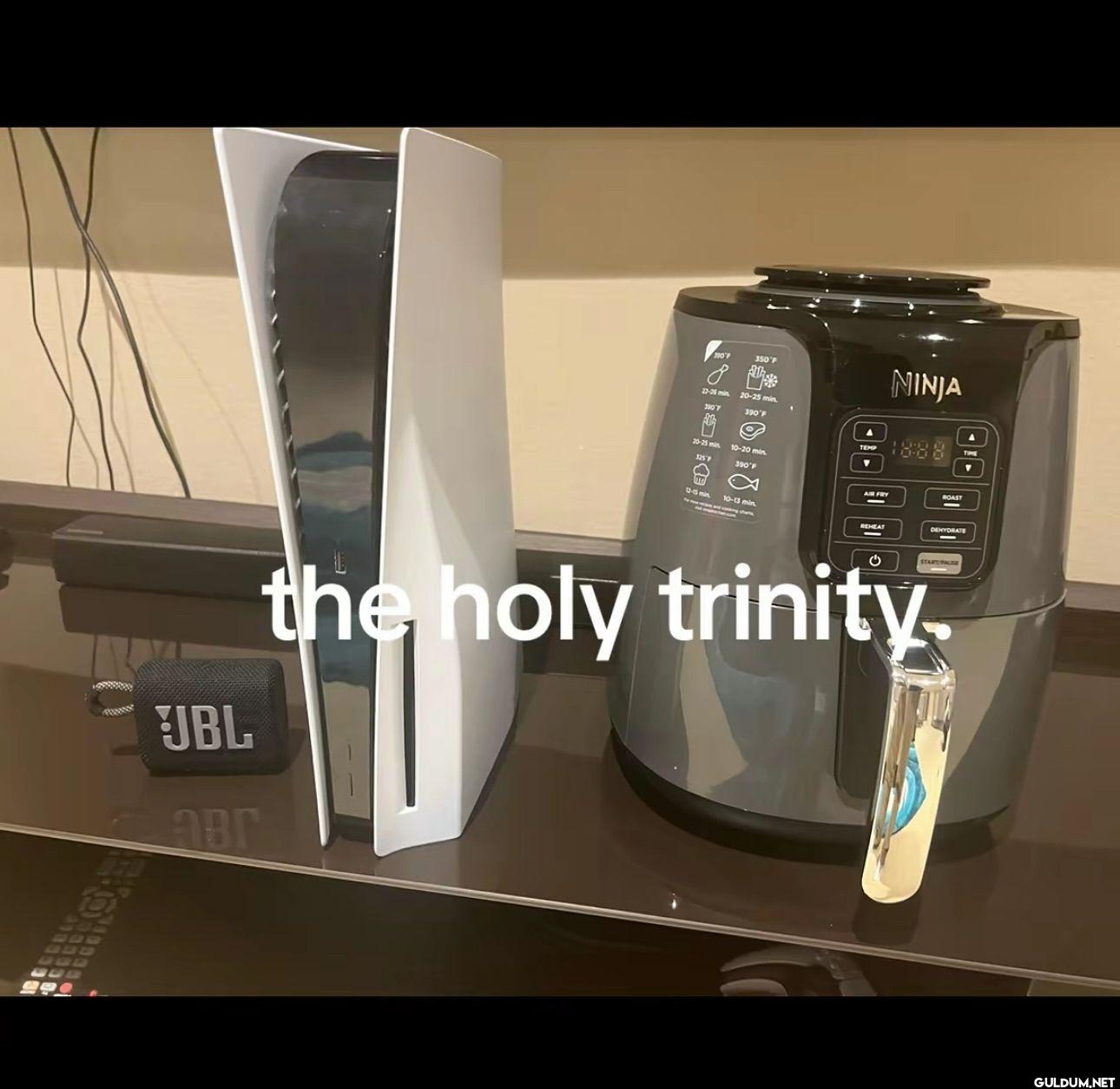 the holy trinity.