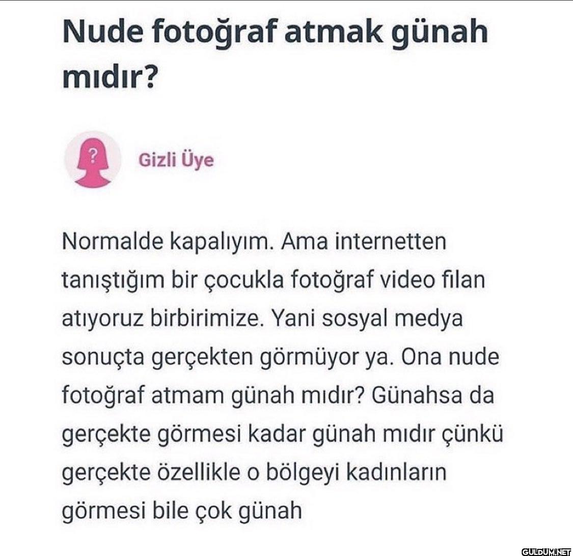 Nude fotoğraf atmak günah...